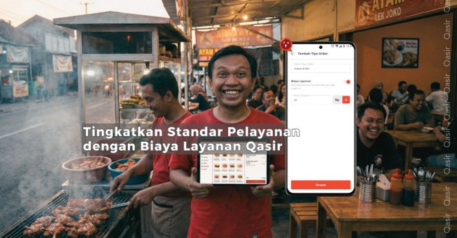 Fitur Biaya Layanan Qasir: Solusi Pencatatan Biaya Tambahan yang Lebih Profesional