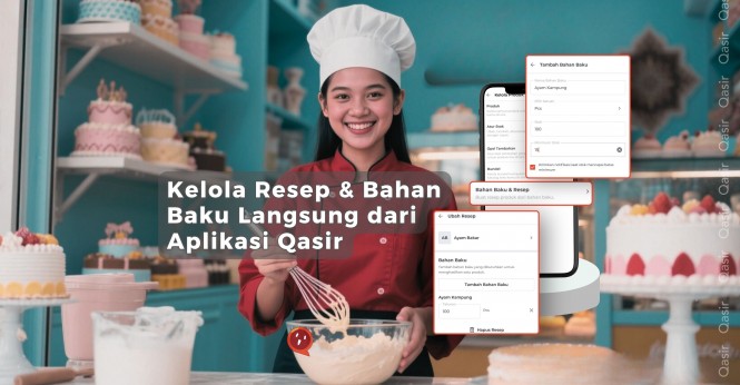 Kini Menu Bahan Baku & Resep Bisa Diakses Langsung di Aplikasi Qasir!