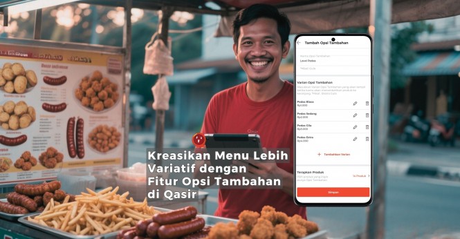 Maksimalkan Penjualan dengan Fitur Opsi Tambahan di Qasir