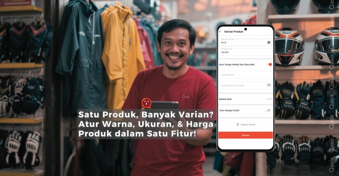 Kelola Produk dengan Banyak Varian Lebih Mudah Pakai Fitur Variasi Produk di Qasir