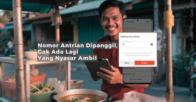 Nomor Antrian Qasir: Fitur Penting untuk Kelola Pesanan Lebih Rapi