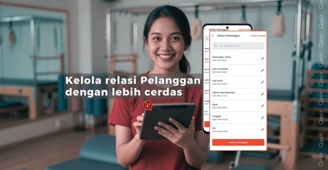 Simpan Data & Kenali Pelanggan Lebih Baik dengan Fitur Pelanggan di Qasir